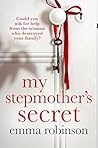 My Stepmother's Secret: An incredibly powerful and heartbreaking story about a family dilemma