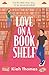 Love on a Bookshelf