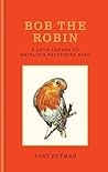 Bob the Robin: A ...
