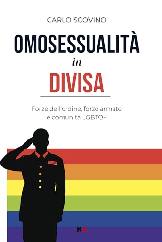 Omosessualità in divisa: Forze dell'ordine, forze armate e comunità LGBTQ+ (Atena) (Italian Edition)