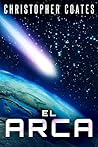 El Arca (Spanish Edition) El Arca (Spanish Edition)