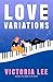 The Love Variations