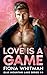 Love Is a Game by Fiona Whitman