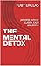 THE MENTAL DETOX: JAPANESE ...