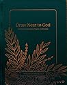 Draw Near to God:...