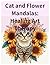 Cat and Flower Mandalas: He...