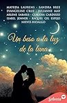 Un beso a la luz de la luna (Spanish Edition)
