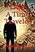 I Am A Time Traveler by Tobe Garrett