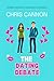 The Dating Debate by Chris Cannon