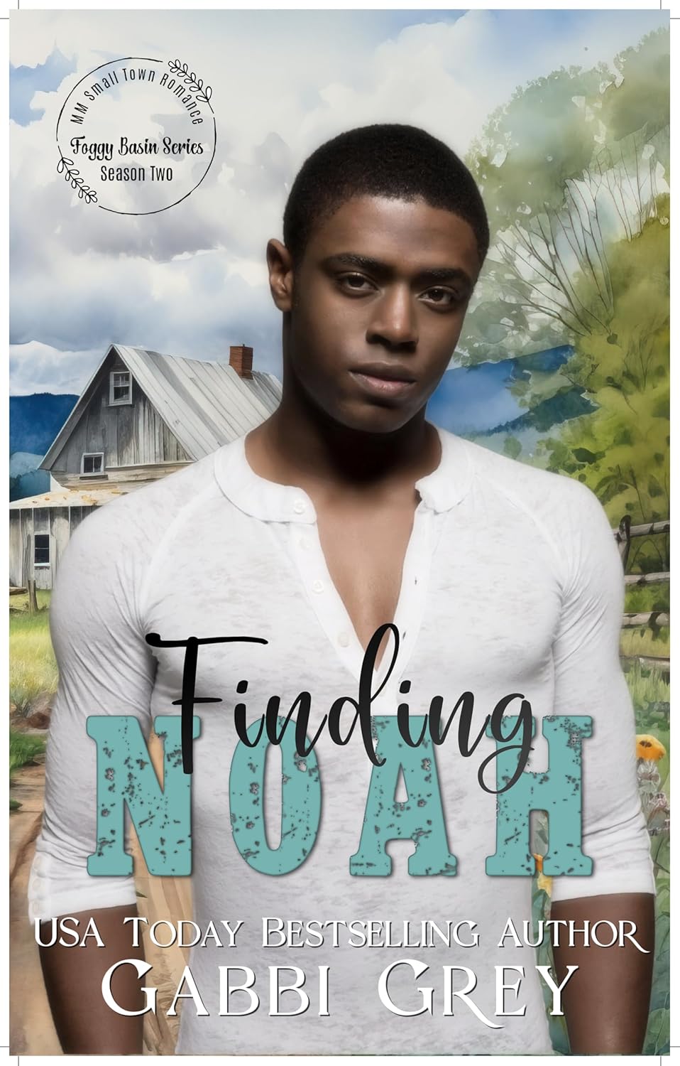 Finding Noah (Foggy Basin Season Two)