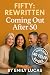 Fifty: Rewritten – Coming O...