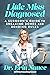 Little Miss Diagnosed: A Surgeon's Guide to Breaking Bones and Bending Rules—A Biography of Tragedy, Triumph, and the High-Stakes World of Modern Medicine