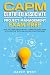 CAPM Certified Associate in Project Management Exam Prep: Pass the CAPM Certification + Complete Study Guide with Practice Tests and Proven Exam Strategies
