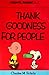 Thank Goodness for People by Charles M. Schulz