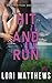 Hit and Run: Im Schatten der Gefahr (Callahan Security Series - Im Schatten der Gefahr) (German Edition)
