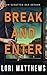 Break and Enter: Im Schatten der Gefahr (Callahan Security Series - Im Schatten der Gefahr) (German Edition)