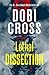 Lethal Dissection: Ein fesselnder Medizinthriller (Dr. Zora Smyth Medizinthriller 1) (German Edition)