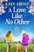 A Love Like No Other