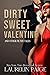 Dirty Sweet Valentine: And Other Filthy Tales of Love (Dirty Universe)