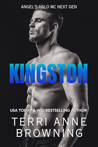 Kingston (Angels Halo MC Next Gen Book 14)