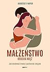 Małżeństwo. Kruch...