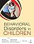 Behavioral Disorders in Children by BD Gupta
