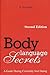 Body Language Secrets: A Gu...