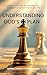 Understanding God's Plan by Anthea Gardner