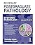 Review of Postgraduate Pathology (Systemic Pathology) 2 Volumes by Ramadas Nayak