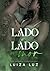 Lado a Lado do Amor (Vizinhos do Amor Livro 1) (Portuguese Edition)