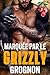 Marquée par le Grizzly Grognon (Encre Brûlante t. 1) (French Edition)