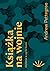 Książka na wojnie. Czytanie w ogniu walki