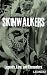 Skinwalkers: Legends, Lore,...