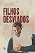 Filhos desviados, a graça de Deus em busca dos pródigos (Portuguese Edition)