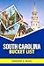 South Carolina Bucket list ...
