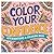 Color Your Confidence Coloring Book - for Mind Clarity by Ms Morgan S Jones