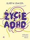 Życie z ADHD. Bra...