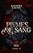 Plumes de sang - Zel - tome 2 (French Edition)