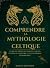Comprendre la mythologie ce...