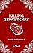 Killing Strawberry by L. Play