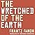 The Wretched of the Earth