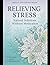 ADULT COLORING BOOK RELIEVING STRESS by Phil Singer
