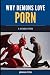 Why Demons Love Porn (Part ...