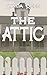 The Attic by Lynda Rees