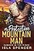 My Protective Mountain Man ...