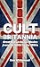 Cult Britannia: Great Briti...
