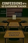 Confessions of a U.S. Classroom Teacher Confessions of a U.S. Classroom Teacher