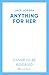 Anything For Her: the UNPUT...