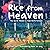Rice from Heaven: The Secre...