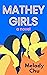 Mathey Girls: A Novel
